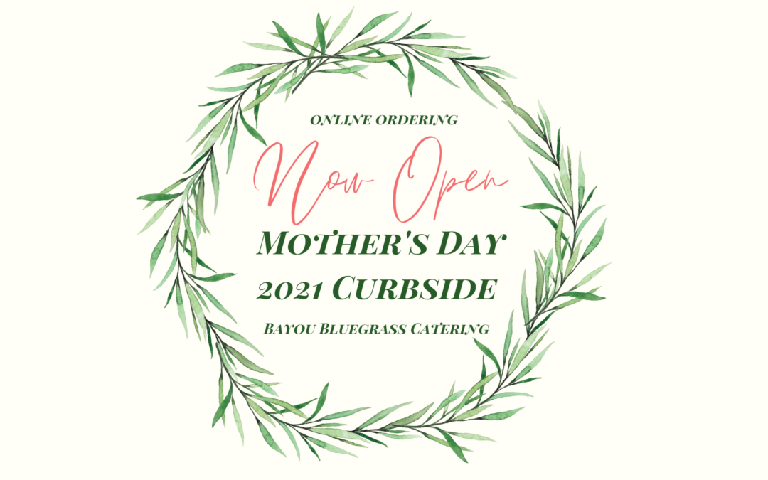 Mother’s Day 2021 Curbside